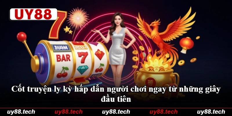 Cốt truyện ly kỳ hấp dẫn người chơi ngay từ những giây đầu tiên