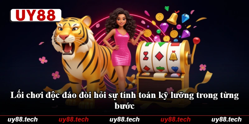 Lối chơi độc đáo đòi hỏi sự tính toán kỹ lưỡng trong từng bước