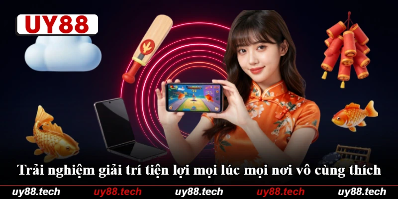 Trải nghiệm giải trí tiện lợi mọi lúc mọi nơi vô cùng thích Trải nghiệm giải trí tiện lợi mọi lúc mọi nơi vô cùng thích